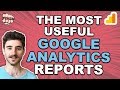 The Most Useful Google Analytics Reports: My Top 6 GA Reports