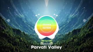 Blastoyz - Parvati Valley