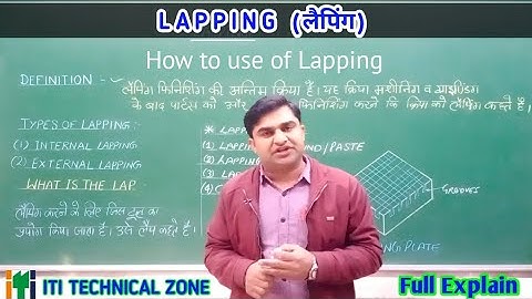 Lapping and Lap How to use of Lapping