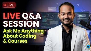 LIVE Q&A Session | Ask Me Anything About Coding & Courses