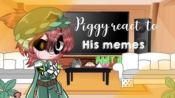 🌷•Piggy react to his memes part 8• English/spanish🇺🇸🇪🇸🍃