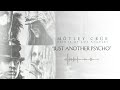 MÖTLEY CRÜE - Just Another Psycho (Official Audio)