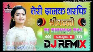 Teri Jhalak Asharfi Dj Song | Pushpa | Srivalli Song - Allu Arjun | Hard Dholki Mix | Dj Anwar Raja