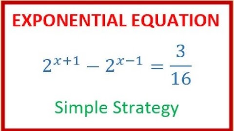 Exponential Equation 2^(x+1)-2^(x-1)=3/16 IB SL Math