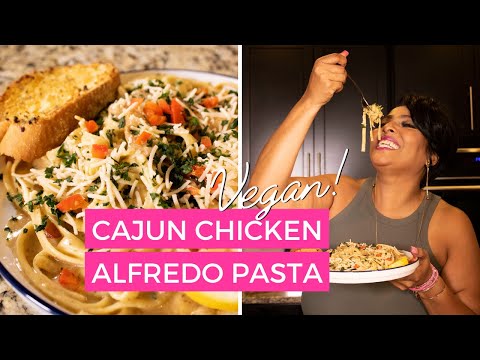 VEGAN Cajun Chicken Alfredo recipe| Creamy Vegan Pasta Sauce | Chef Joya