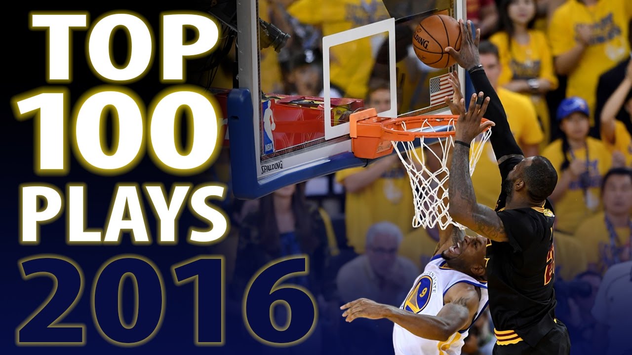 Top 100 plays of 2016 youtube