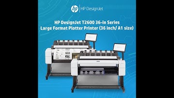 HP DesignJet T2600 36 in Series Large Format Plotter Printer (36 inch/A1 size)
