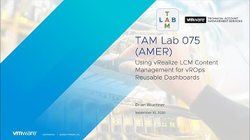 TAM Lab 075 - Using vRealize LCM Content Management for vROps Reusable Dashboards