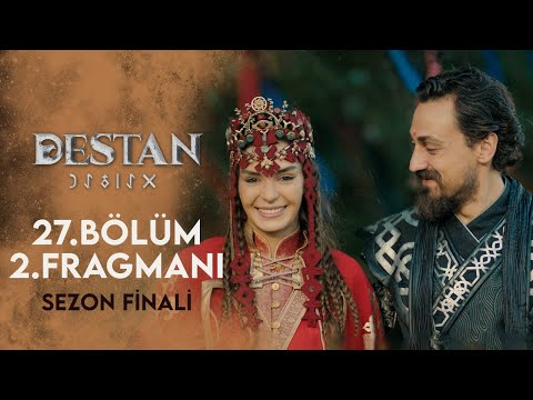 Destan 27. Bölüm 2. Fragmanı / Sezon Finali