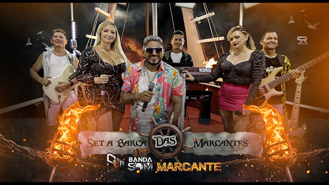 BANDA SOM MARCANTE - SET A BARCA DAS MARCANTES