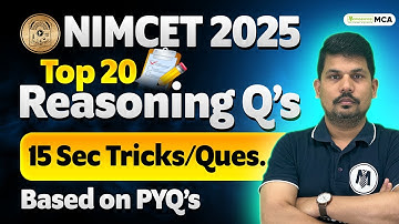 NIMCET 2025: Tricks To Solve Top 20 Reasoning Q