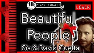 Beautiful People (LOWER -3) - Sia & David Guetta - Piano Karaoke Instrumental