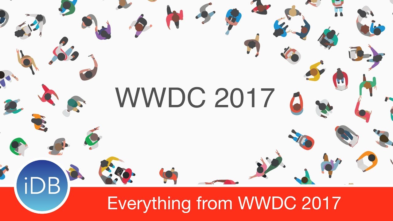 6 Top Announcements Apple Made at WWDC 2017
