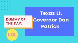 Texas lt. gov dan patrick: ‘there are more important things than
living’ during pandemic