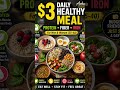 $3 Daily Healthy Meal Plan | Protein, Fiber &amp;Iron#Budget#SimpleMeals #FitnessFood#AshuCreations414