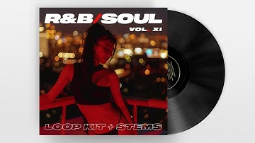 (FREE) LOOP KIT "R&B/SOUL" VOL. 11 | 90s RnB Vintage Sample Pack