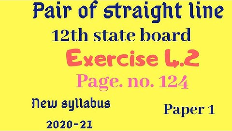 Pair of straight line 12th state board paper 1 new syllabus 2020-21 exercise 4.2