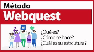 ¿Qué es una Webquest y cuál es su estructura?
