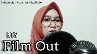 [Versi Indonesia] BTS (방탄소년단) - Film Out Cover by Mochibie