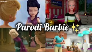 Kumpulan Parodi Barbie✨ Ngakak😂