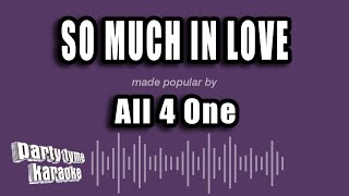 All 4 One - So Much In Love (Karaoke Version)