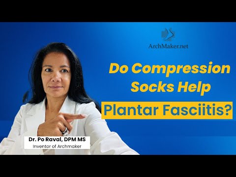 Do Compression Socks Help Plantar Fasciitis?