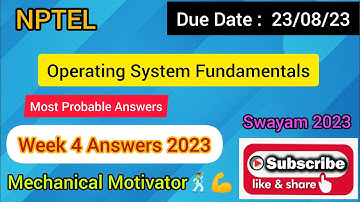 Operating System Fundamentals | Week 4 Quiz | Assignment 4 Solution | NPTEL | SWAYAM 2023