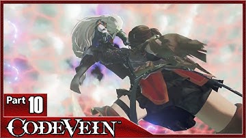 Code Vein, Part 10 / Memories Of Player, Military Storeroom and Queen