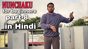 how to learn nunchaku for beginners in hindi part-8 | shanwaz