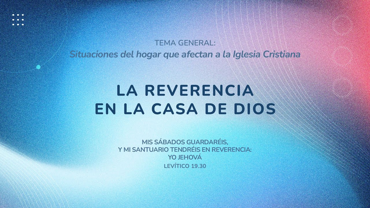 SHC: La Reverencia en la casa de Dios | Viernes 26/05/2023 - YouTube