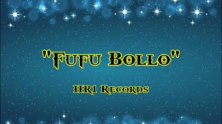 HR1 Records - "Fufu Bollo" - (Beat) #trackmusic