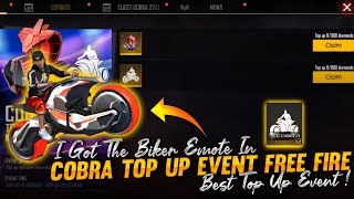 Cobra Top Up Event Free Fire 🐍 || I Got The Biker Emote 😯 Garena Free Fire🔥