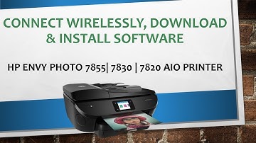 HP Envy Photo 7855 | 7155 | 6255  Connect Printer Wirelessly Download & Install Software