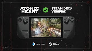 Atomic Heart  - Проверено В Steam Deck