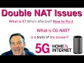 🔴Double NAT Issues with ALL 5G Carriers. Is it an Issue? How to solve it?