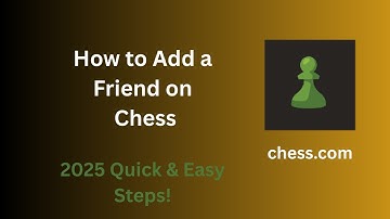 How to Add a Friend on Chess com in (2025)  Quick & Easy