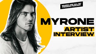 Myrone (Artist Interview) | Sharing Valuable Lessons Learned in His Artist Career