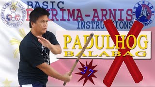 37) Balabag padulhog or downward diagonal strikes