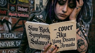 ARMADA AKU YANG DISANA -COVER SOLAWAT SEDIH BANGET