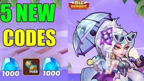5 New Idle Heroes Codes 2023 ||New ldle heroes Redeem Codes 2023