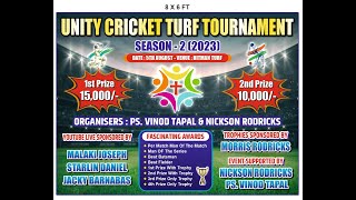 Unity Cricket Turf Tournament || Season 2 2023  || Turf 1