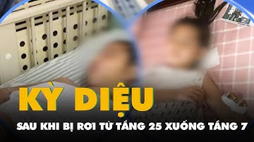 Bé gái 9 tuổi sống sót kỳ diệu sau khi bị rơi từ tầng 25 xuống tầng 7 của tòa chung cư
