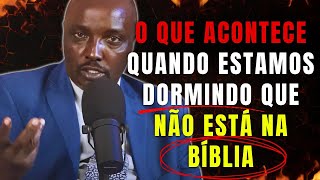 EX-BRUXO AFRICANO REVELA O QUE ACONTECE NO MUNDO ESPIRITUAL QUANDO ESTAMOS DORMINDO