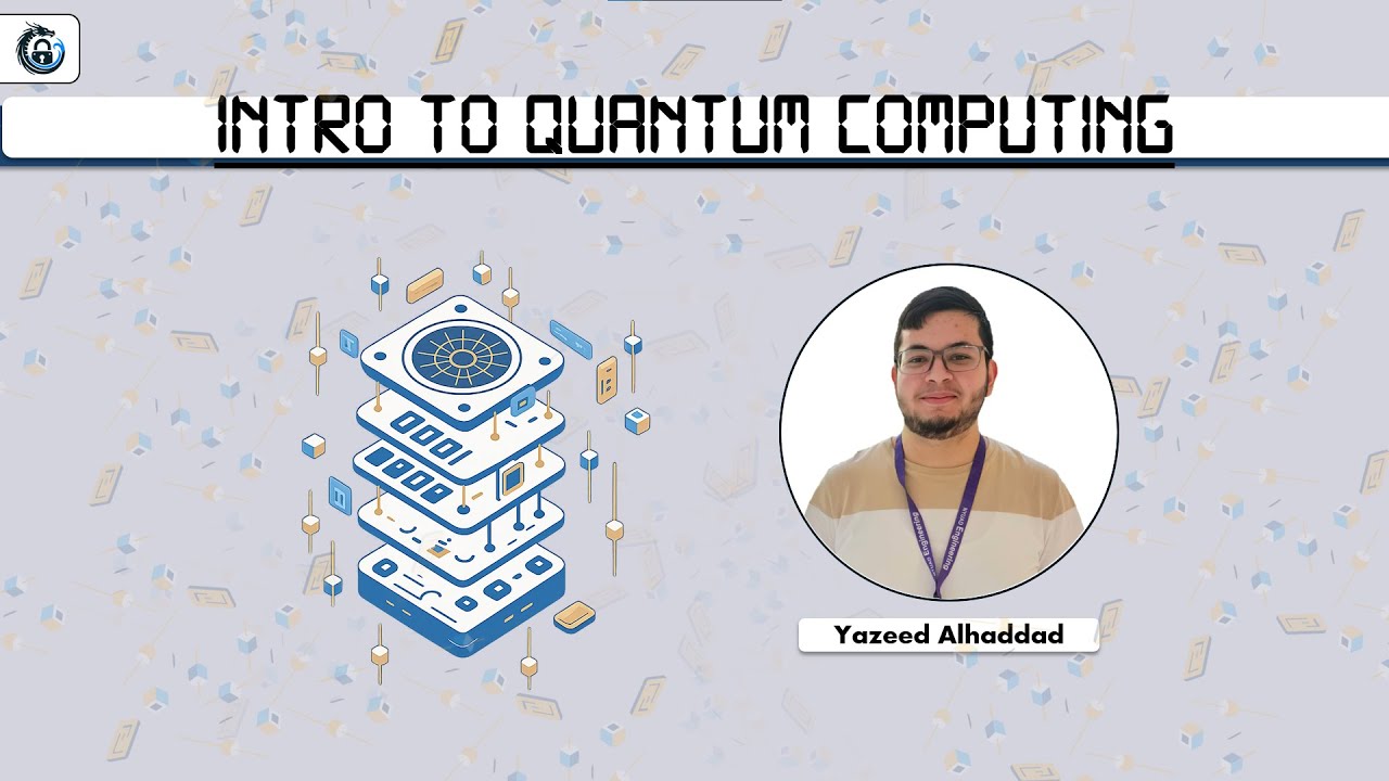 Intro to Quantum computing مع يزيد الحداد - YouTube