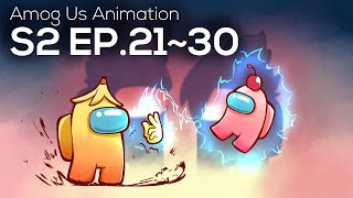 Among Us Animation: S2 (Ep 21-30)