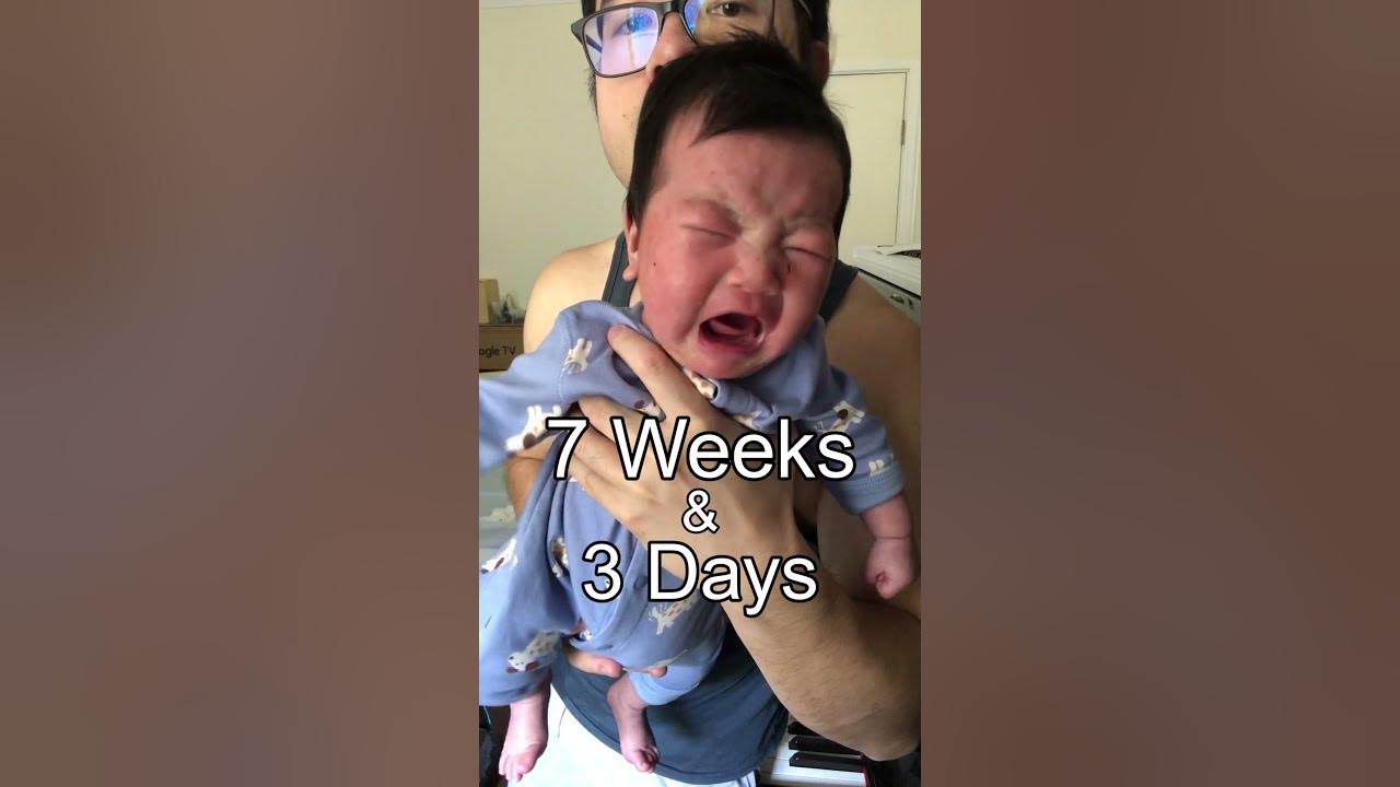 This Baby is Crying 7 Weeks & 3 Days
