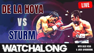 De La Hoya vs Sturm - Watchalong & Scoring