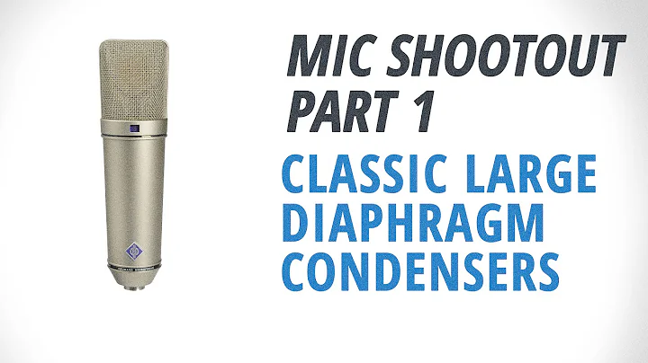 Mic Shootout 1: Classic Large Diaphragm Condensers