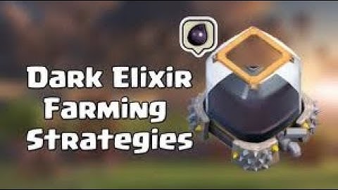 Best DARK ELIXIR  farming strategy for th9!!!!!