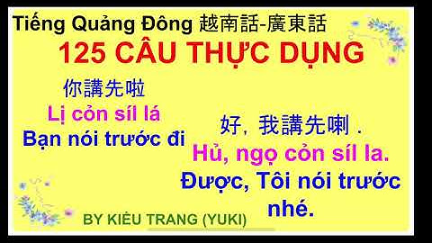 Tiếng Quảng Đông ￼￼￼số 106 (Giọng người bản xứ Hong Kong)#越南話#廣東話